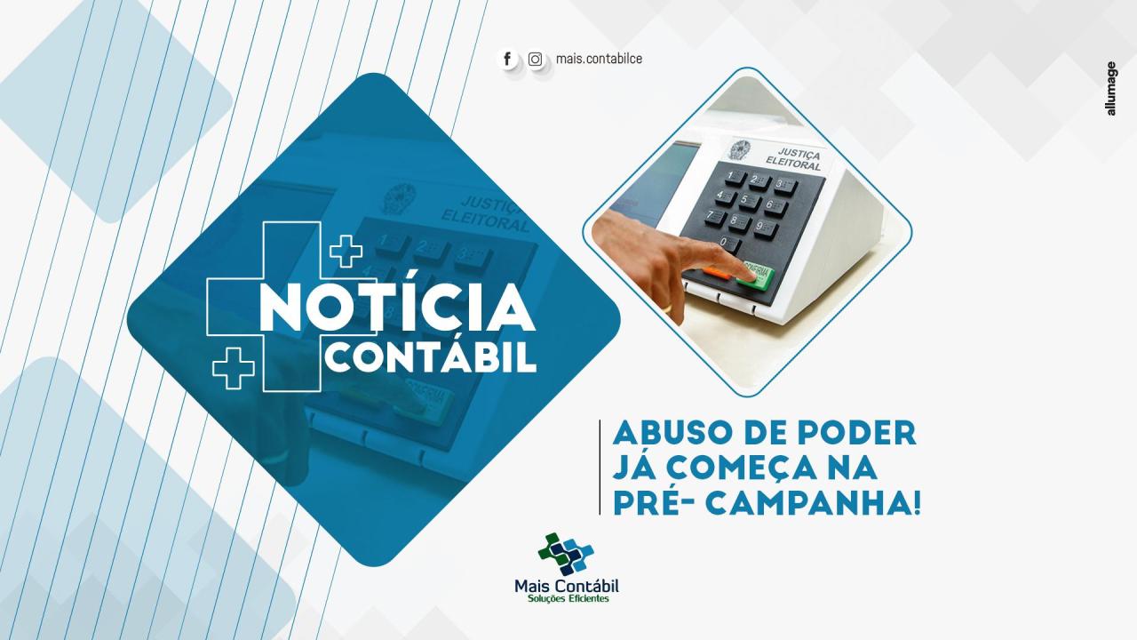 Abuso de poder já começa na pré-campanha!