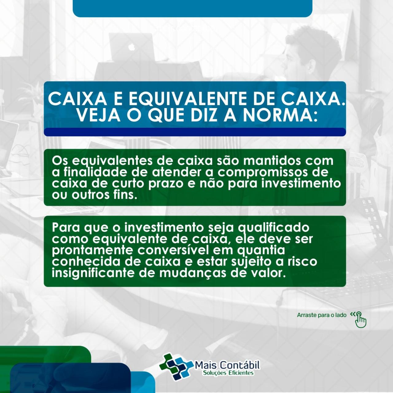 CAIXA E EQUIVALENTE DE CAIXA