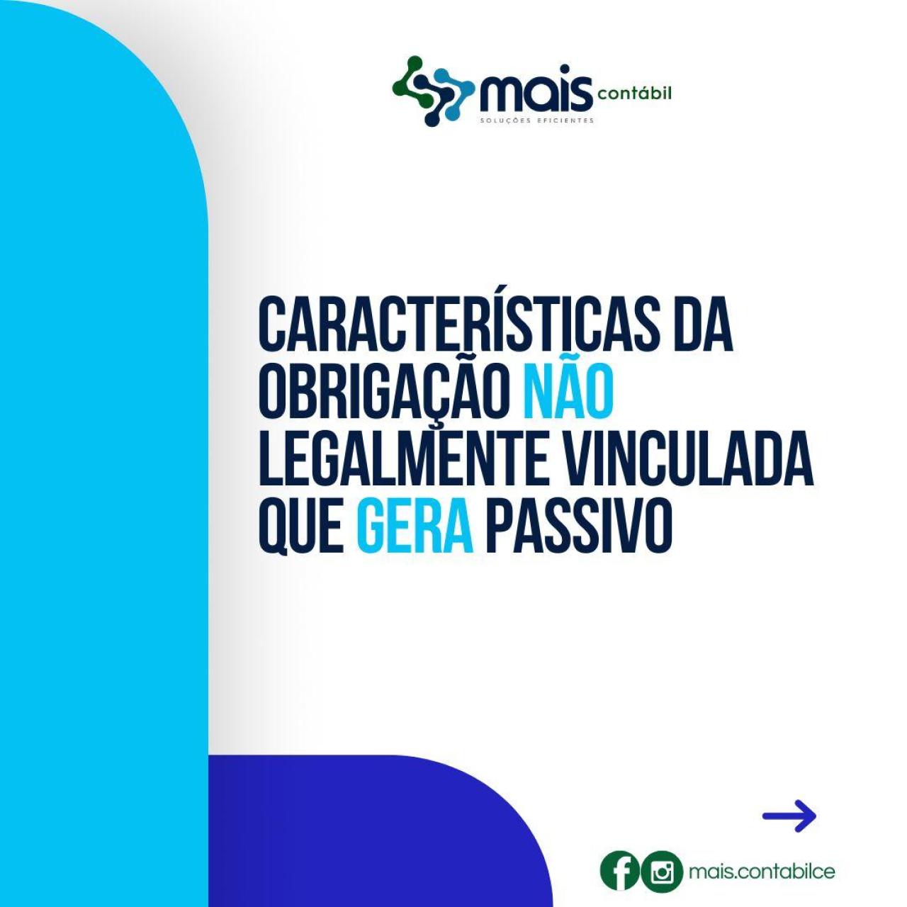 CARACTERÍSTICAS DA OBRIGAÇÃO NÃO LEGALMENTE VINCULADA 