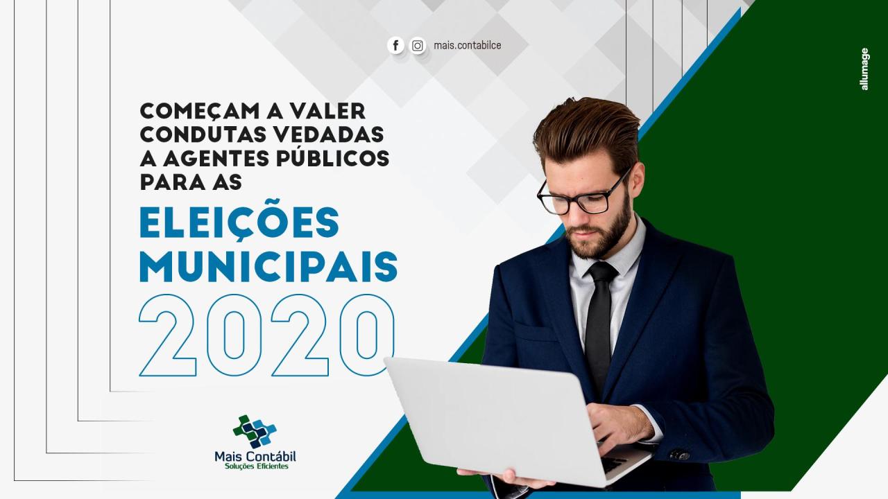 Começam a valer condutas vedadas a agentes públicos para as eleições municipais de 2020.