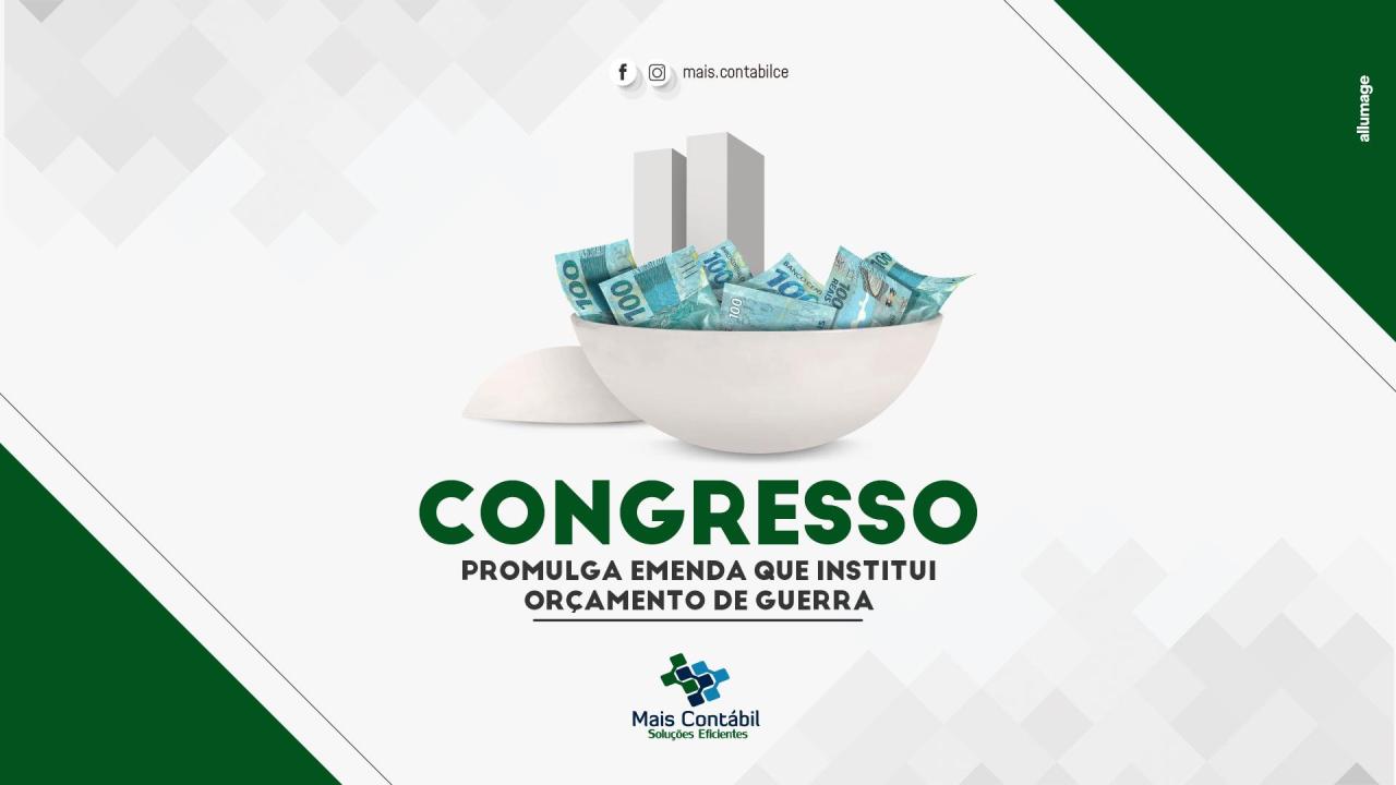 Congresso promulga emenda que institui Orçamento de Guerra.