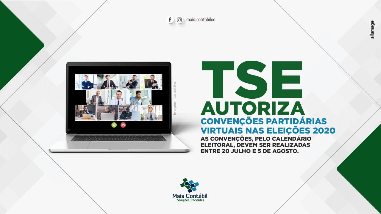 Coronavírus: TSE autoriza convenções partidárias virtuais nas eleições 2020.