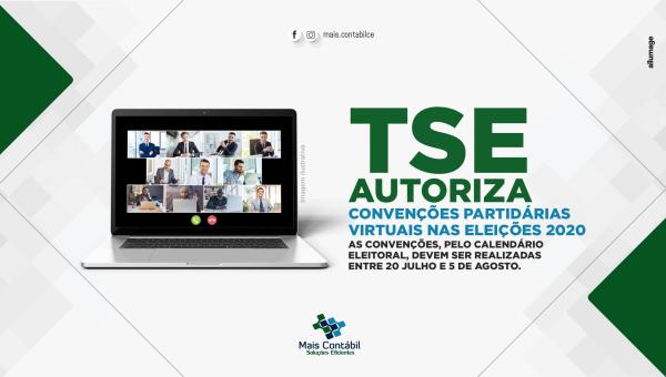Coronavírus: TSE autoriza convenções partidárias virtuais nas eleições 2020.