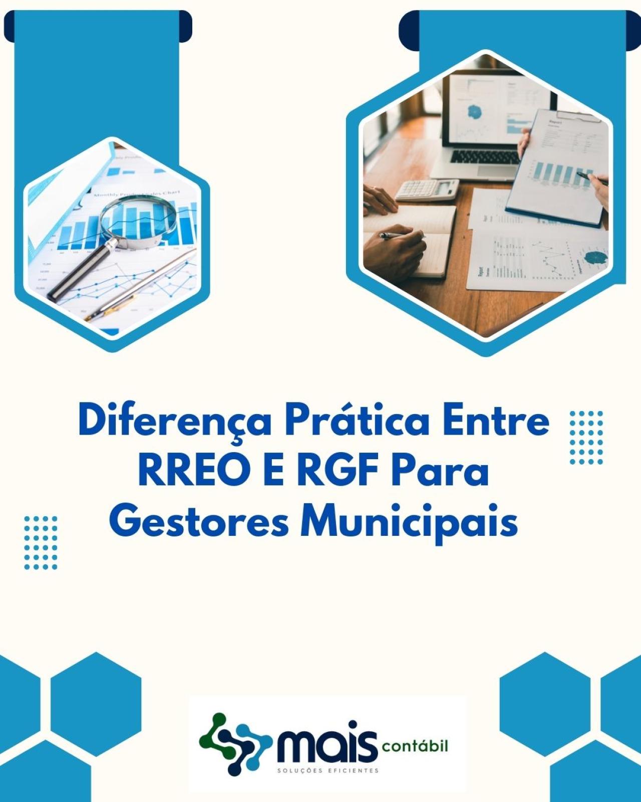 DIFERENÇA PRÁTICA ENTRE RREO E RGF 