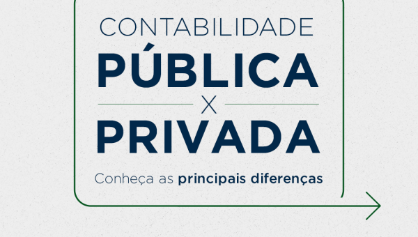 Diferenças entre Contabilidade Pública e Privada
