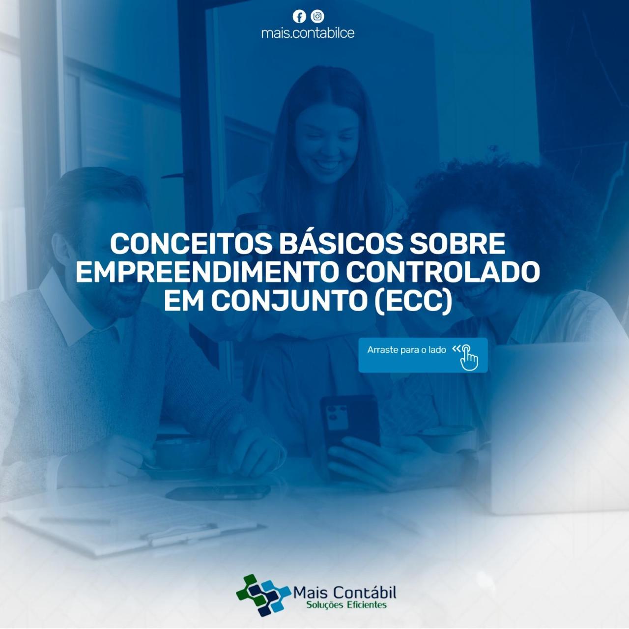 EMPREENDIMENTO CONTROLADO EM CONJUNTO (ECC)
