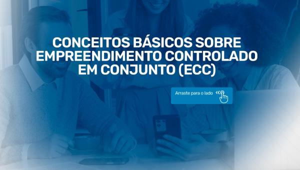EMPREENDIMENTO CONTROLADO EM CONJUNTO (ECC)