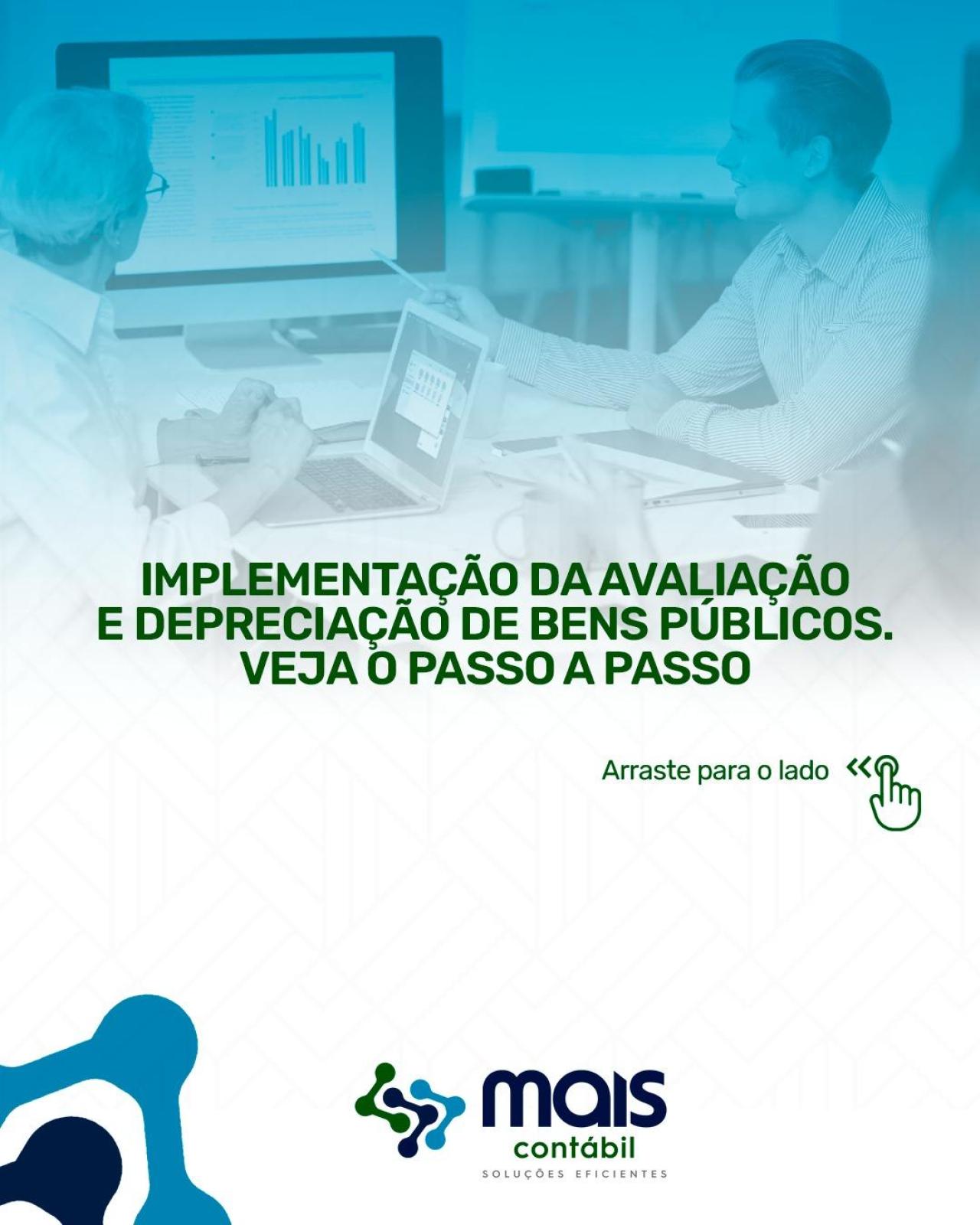 IMPLEMENTAÇÃO DA AVALIAÇÃO E DEPRECIAÇÃO DE BENS PÚBLICOS