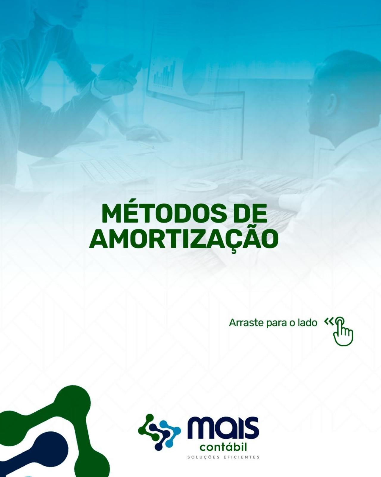 MÉTODOS DE AMORTIZAÇÃO