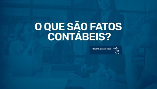 O que são fatos contábeis?