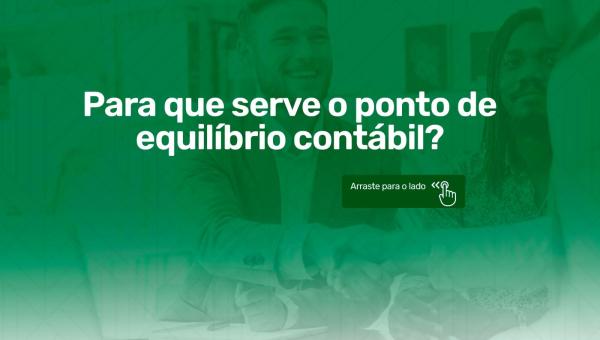 PARA QUE SERVE O PONTO DE EQUILÍBRIO CONTÁBIL?