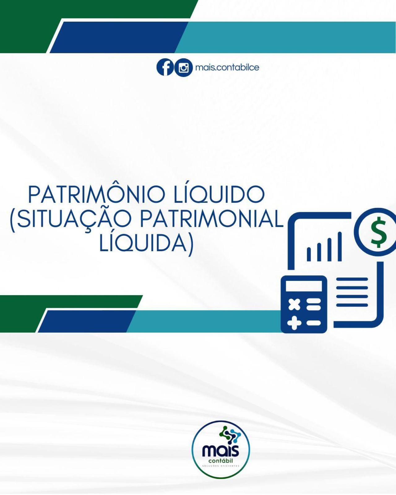 PATRIMÔNIO LÍQUIDO 