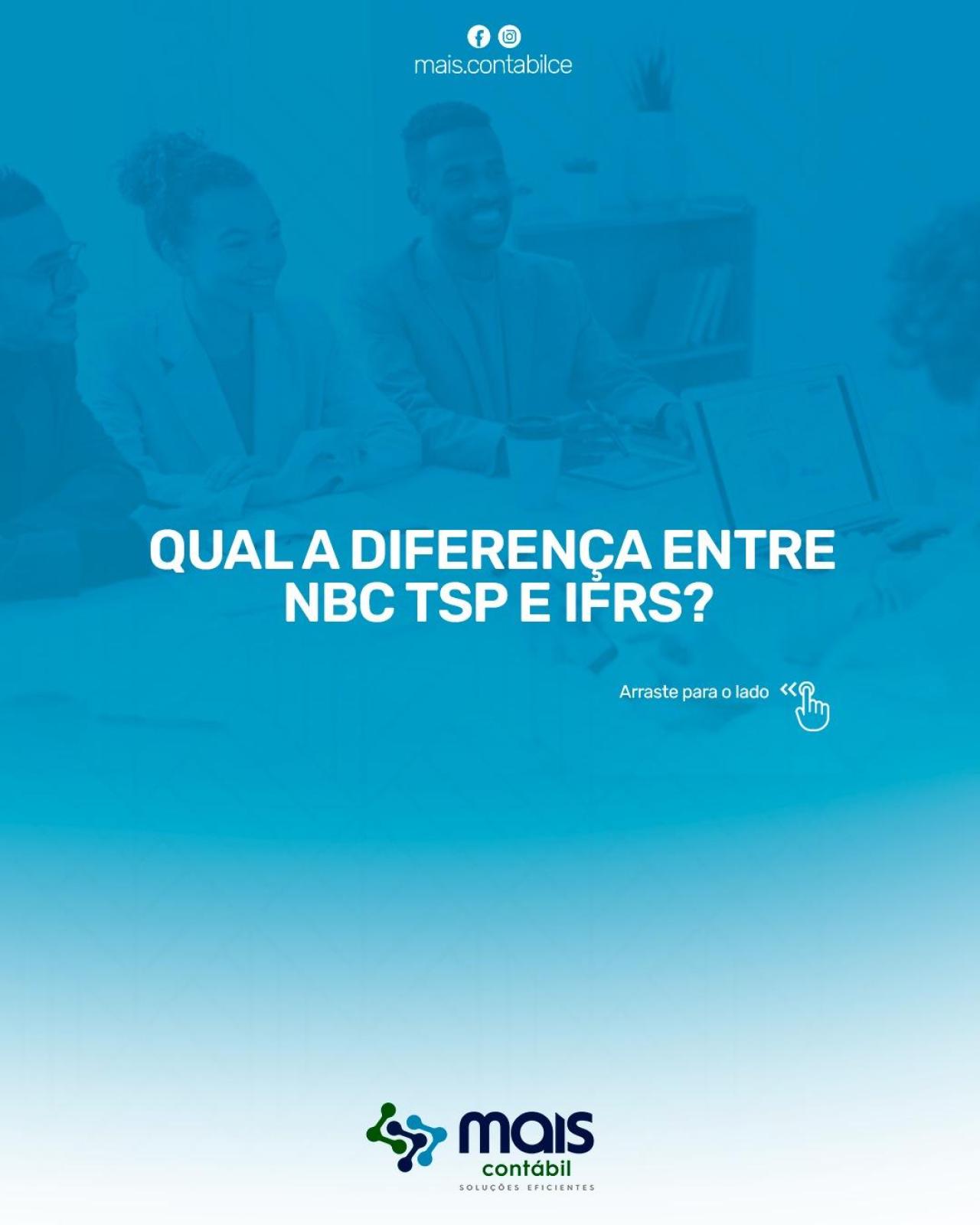 Qual a diferença entre NBC TSP e IFRS?