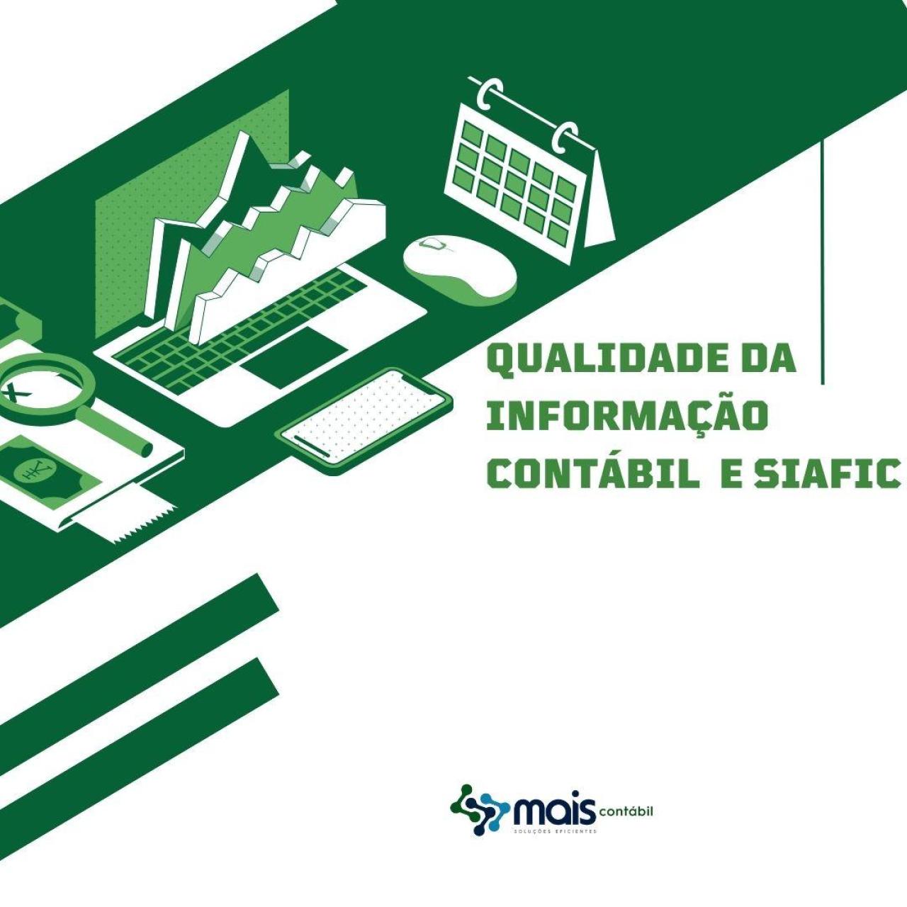 QUALIDADE DA INFORMAÇÃO CONTÁBIL + SIAFIC