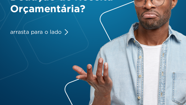 Quando requisitar o uso da Dedução de Receita Orçamentária?