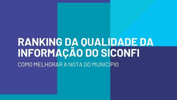 RANKING DA QUALIDADE DA INFORMAÇÃO DO SICONFI