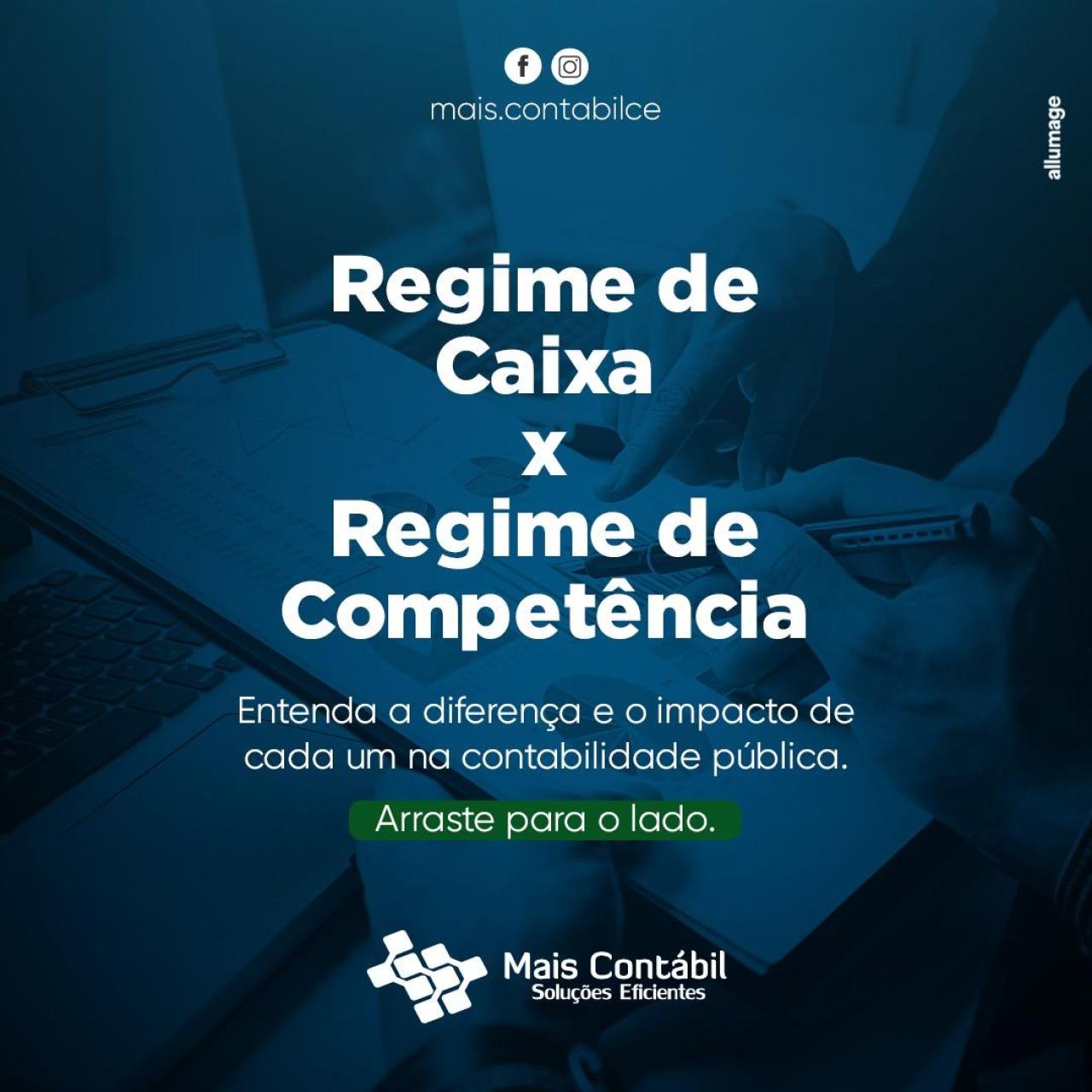 Regime de Caixa x Regime de Competência