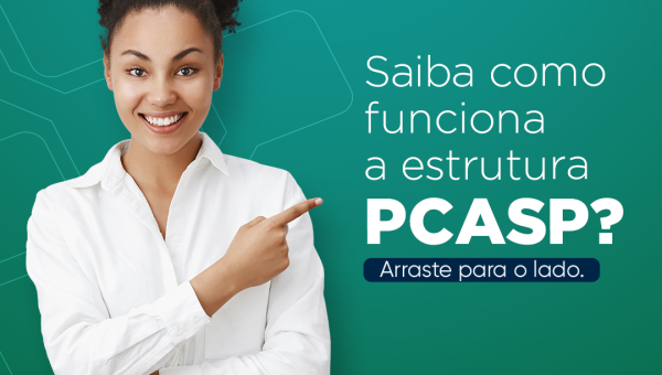 Saiba como funciona a estrutura do PCASP.