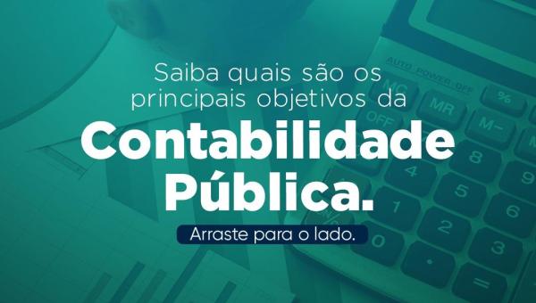 Saiba quais são os principais objetivos da contabilidade pública