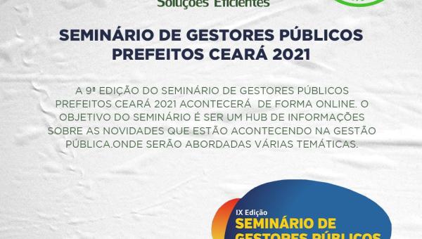 Seminário de Gestores Públicos l Prefeitos Ceará 2021