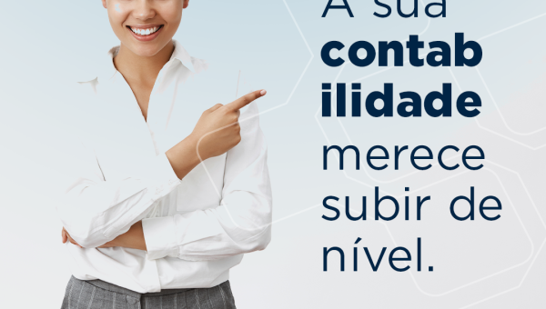 Sua contabilidade merece subir de nível.