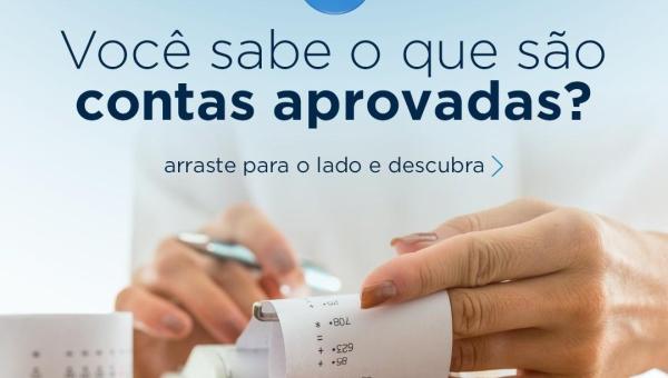 Você sabe o que são contas aprovadas?